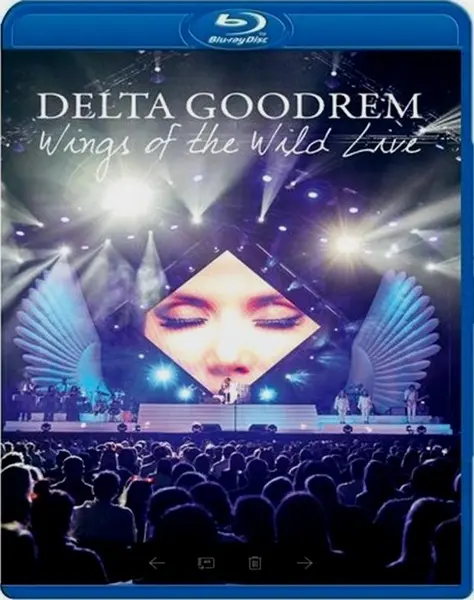Delta Goodrem - Wings of the Wild Live (2018)