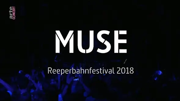 Muse - Live at Reeperbahn Festival (2018)