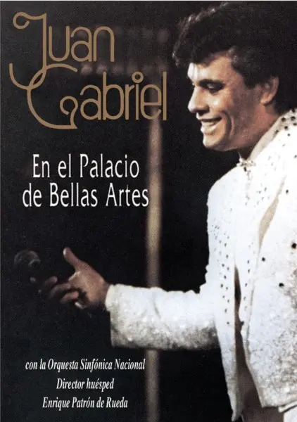 Juan Gabriel – En El Palacio De Bellas Artes (2002)