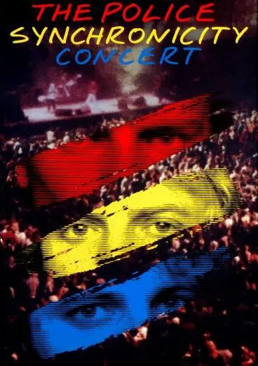 The Police - Synchronicity Concert 1983 (2005)