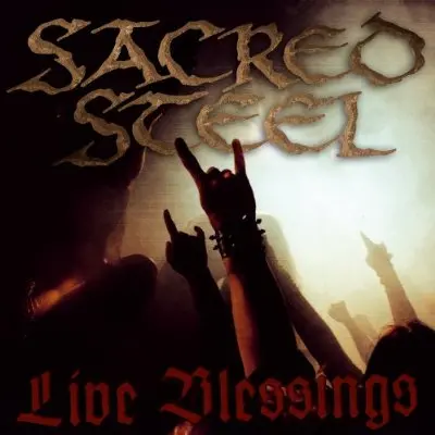 Sacred Steel - Live Blessings (2006)