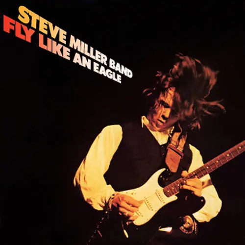 Steve Miller Band - Fly Like An Eagle (2006)