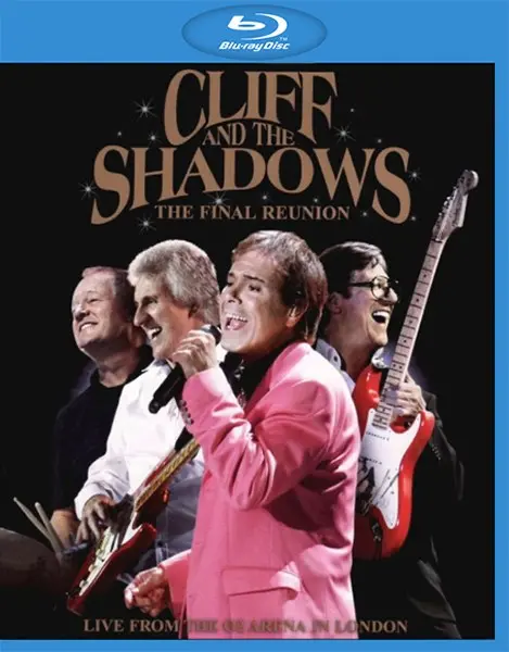 Cliff Richard and the Shadows - The Final Reunion (2009)