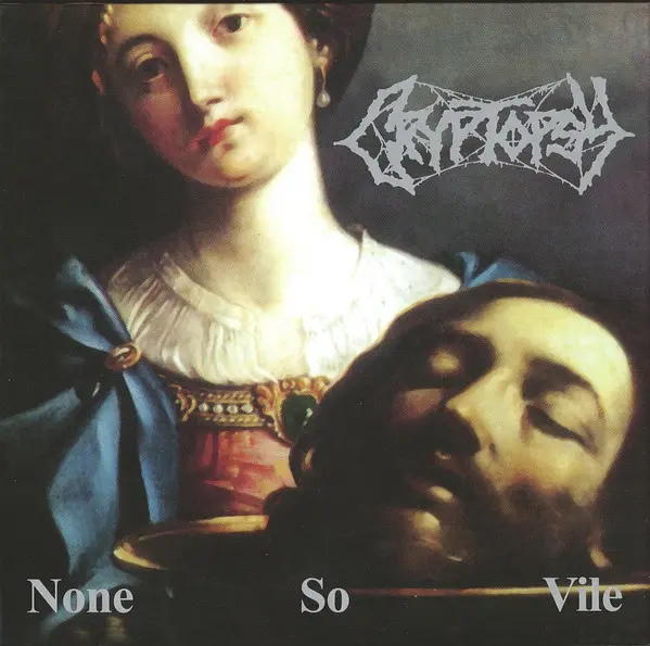 Cryptopsy - None So Vile (Bonus DVD) (2022)
