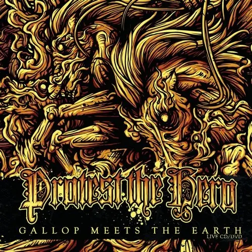 Protest The Hero - Gallop Meets The Earth (2009)