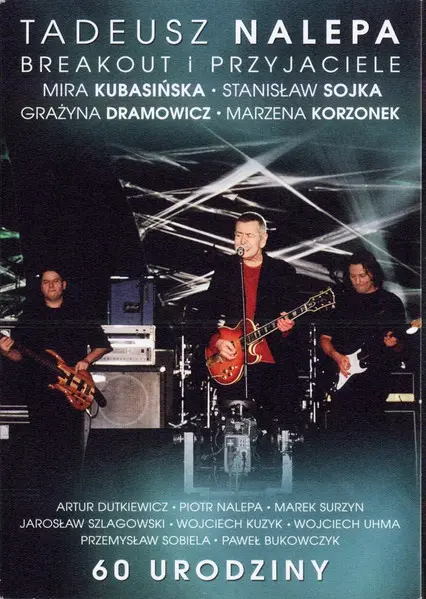 Tadeusz Nalepa - 60 Urodziny (2006)